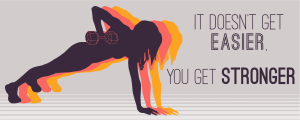 It Doesn't Get Easier Banner